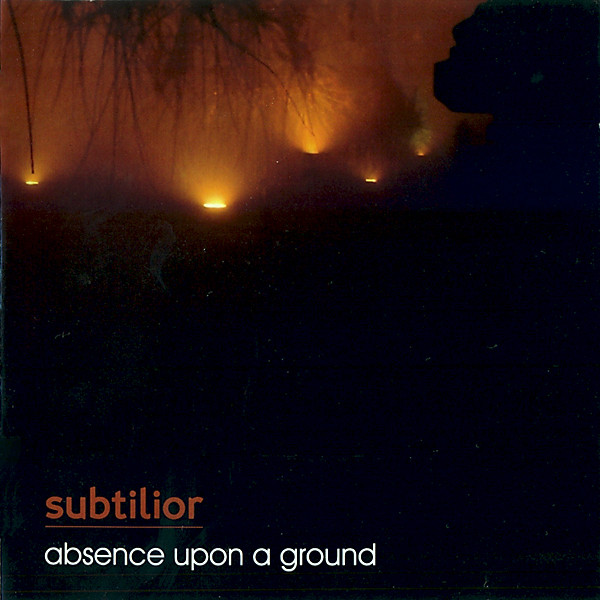 SUBTILIOR - Absence upon a ground